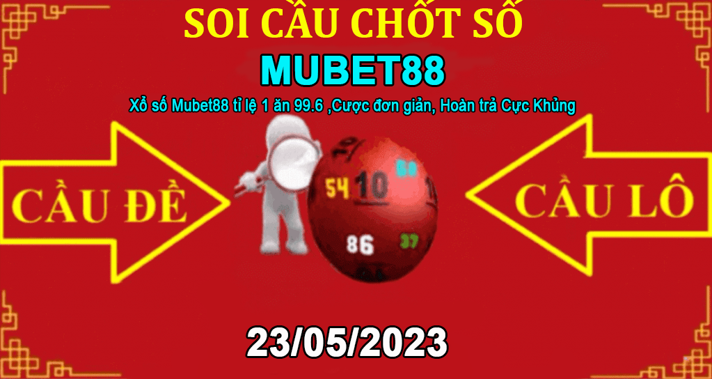 SOI CẦU TK88 23/05/2023