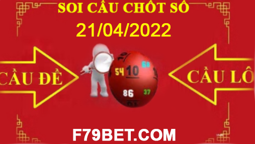 SOI CẦU F79BET 21/04/2022