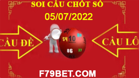 SOI CẦU F79BET 05/07/2022