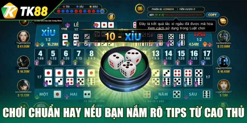 Chơi chuẩn hay nếu bạn nắm rõ tips từ cao thủ