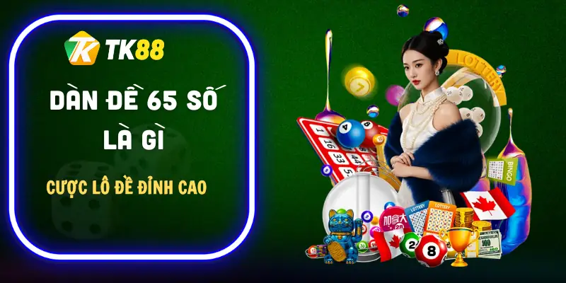 dan-de-65-so-la-gi